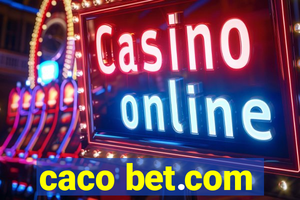 caco bet.com